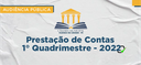 Audiência Pública de Prestação de Contas do 1° Quadrimestre de 2022 Audiência Pública de Prestação de Contas do 1° Quadrimestre de 2022