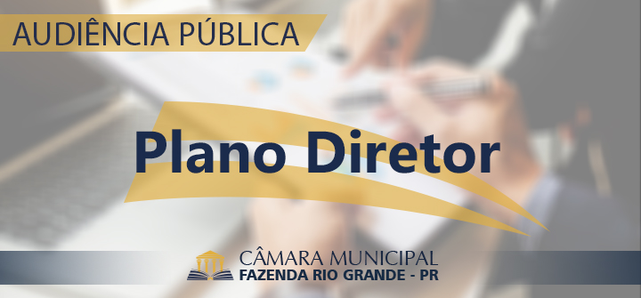 Audiência Pública - Plano Diretor