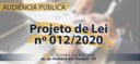 Audiência Pública - Projeto de Lei nº 012/2020