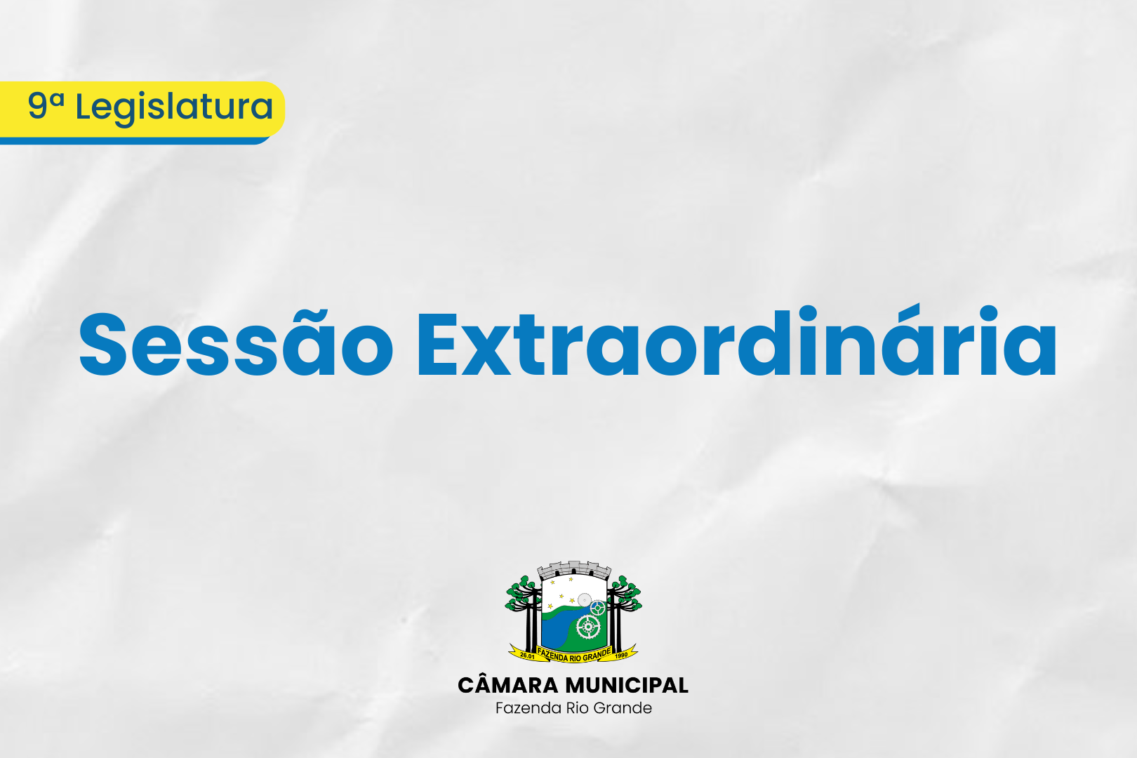 CÂMARA DE FAZENDA RIO GRANDE FAZ 2ª SESSÃO EXTRAORDINÁRIA DE 2026 NESTA QUINTA
