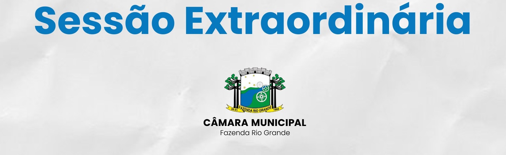 CÂMARA DE FAZENDA RIO GRANDE REALIZA SESSÃO EXTRAORDINÁRIA AMANHÃ