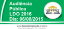 Audiência Pública - LDO 2016 - 06/08/2015