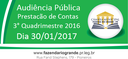 Audiência Pública - Prestação de Contas - 3º Quadrimestre 2016
