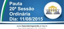 Pauta da 20ª Sessão Ordinária 11/08/2015 