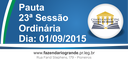 Pauta da 23ª Sessão Ordinária 01/09/2015