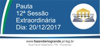 Pauta da 12ª Sessão Extraordinária 20/12/2017