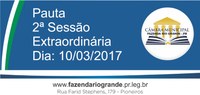 Pauta da 2ª Sessão Extraordinária 10/03/2017
