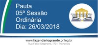 Pauta da 05ª Sessão Ordinária 26/03/2018