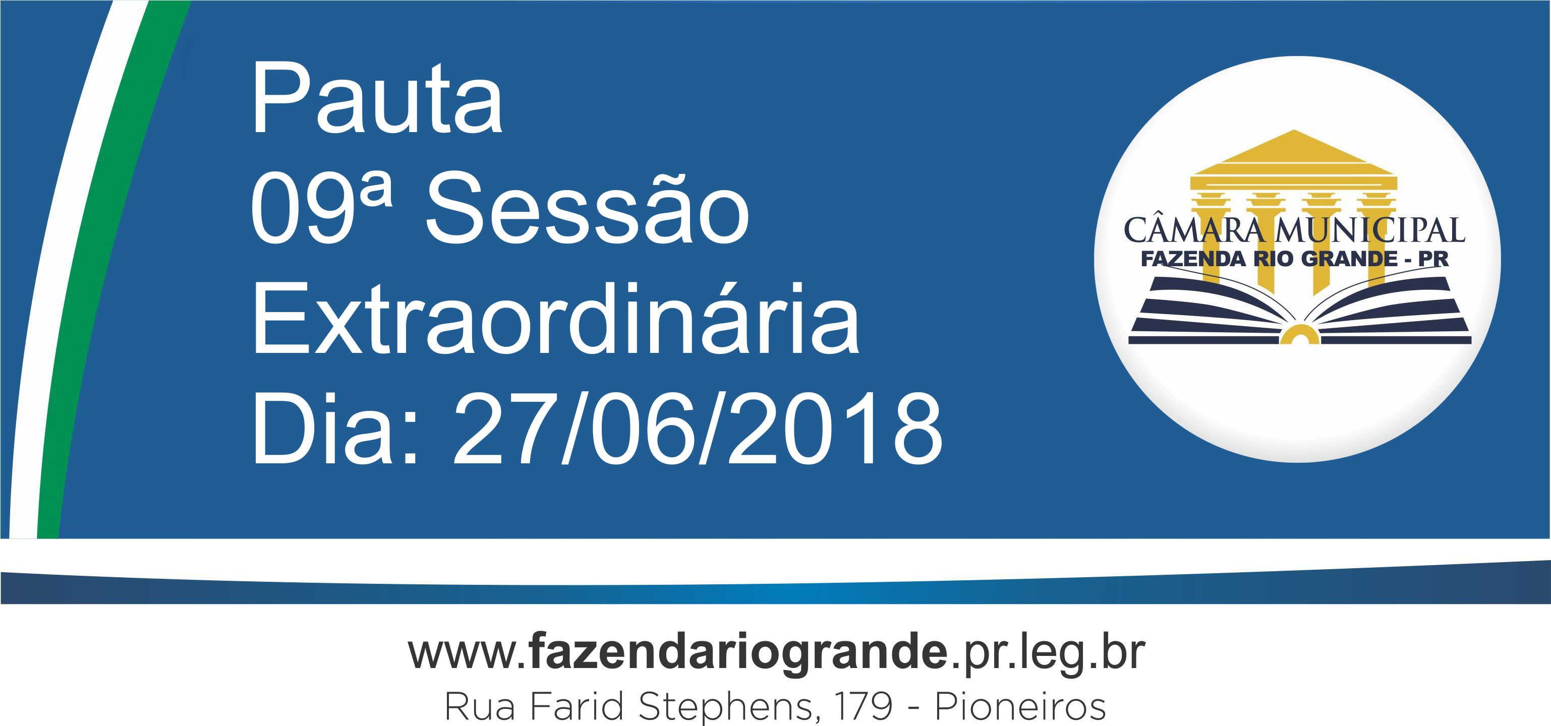 Pauta da 09ª Sessão Extraordinária 27/06/2018