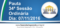 Pauta da 34ª Sessão Ordinária 07/11/2016
