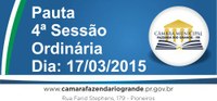Pauta da 4ª Sessão Ordinária 17/03/2015