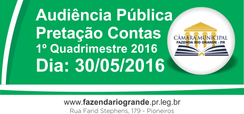 Audiência Pública - Prestação de Contas - 1º Quadrimestre 2016