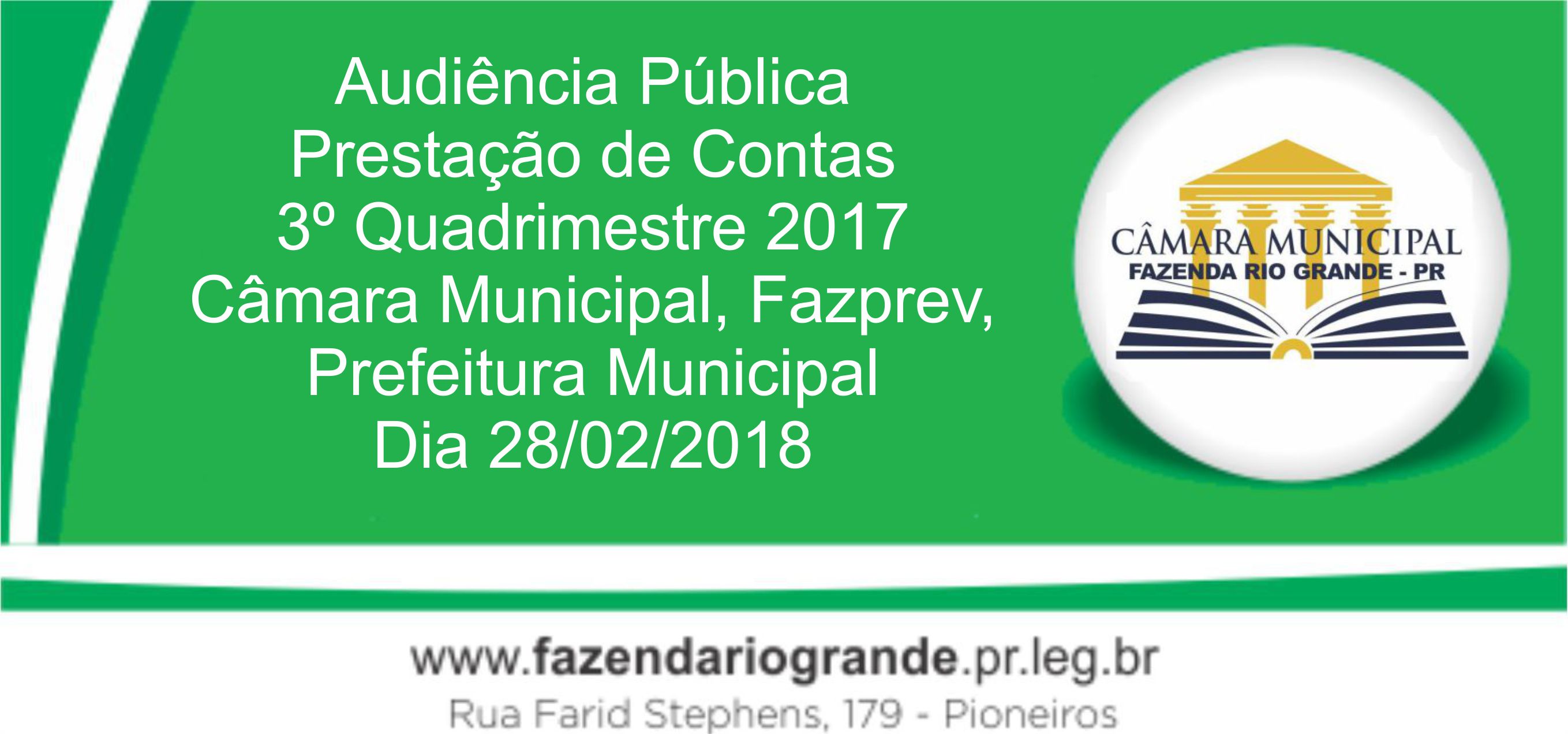 Audiência Pública Prestação de Contas 3° Quadrimestre 2017