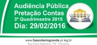 Audiência Pública - Prestação de Contas - 3º Quadrimestre 2015