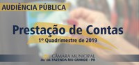 Audiência Pública - Prestação de Contas do 1º Quadrimestre de 2019