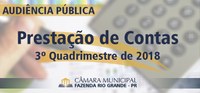 Audiência Pública - Prestação de Contas do 3º Quadrimestre de 2018