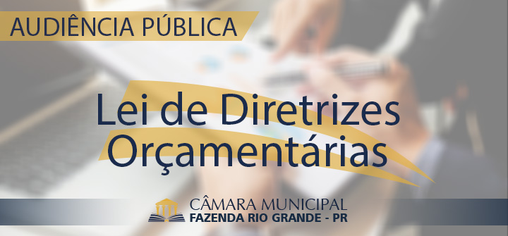 Audiência Pública - Lei de Diretrizes Orçamentárias